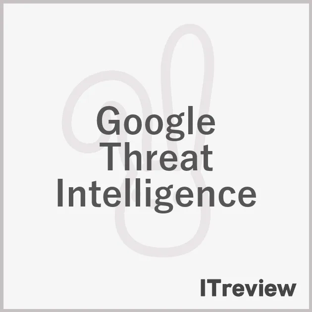 Google Threat Intelligence