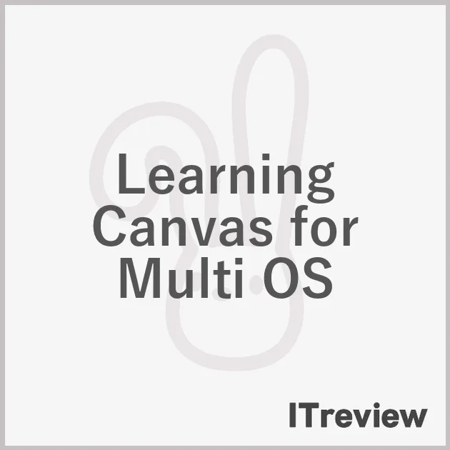 Learning Canvas for Multi OS