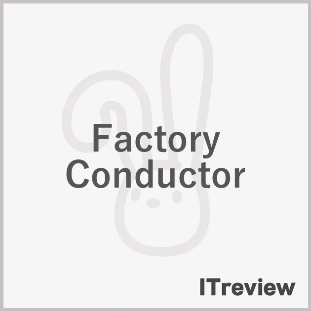 Factory Conductor
