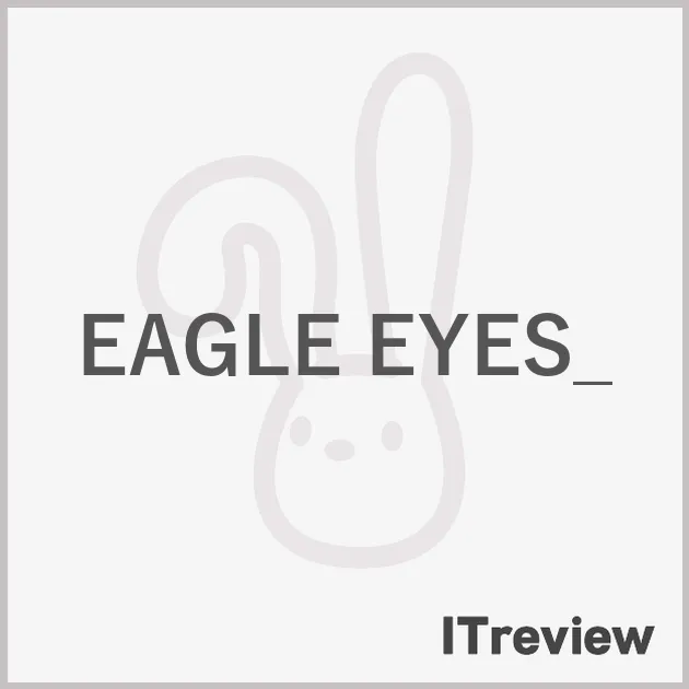 EAGLE EYES_