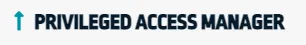 PRIVILEGED ACCESS MANAGER