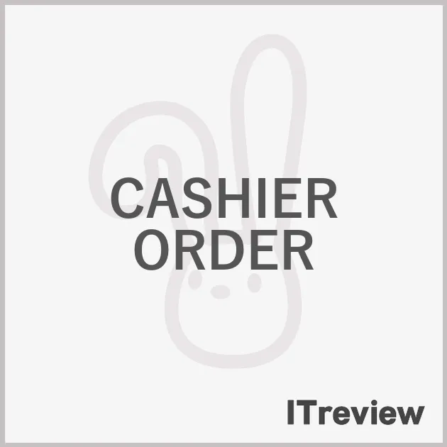 CASHIER ORDER