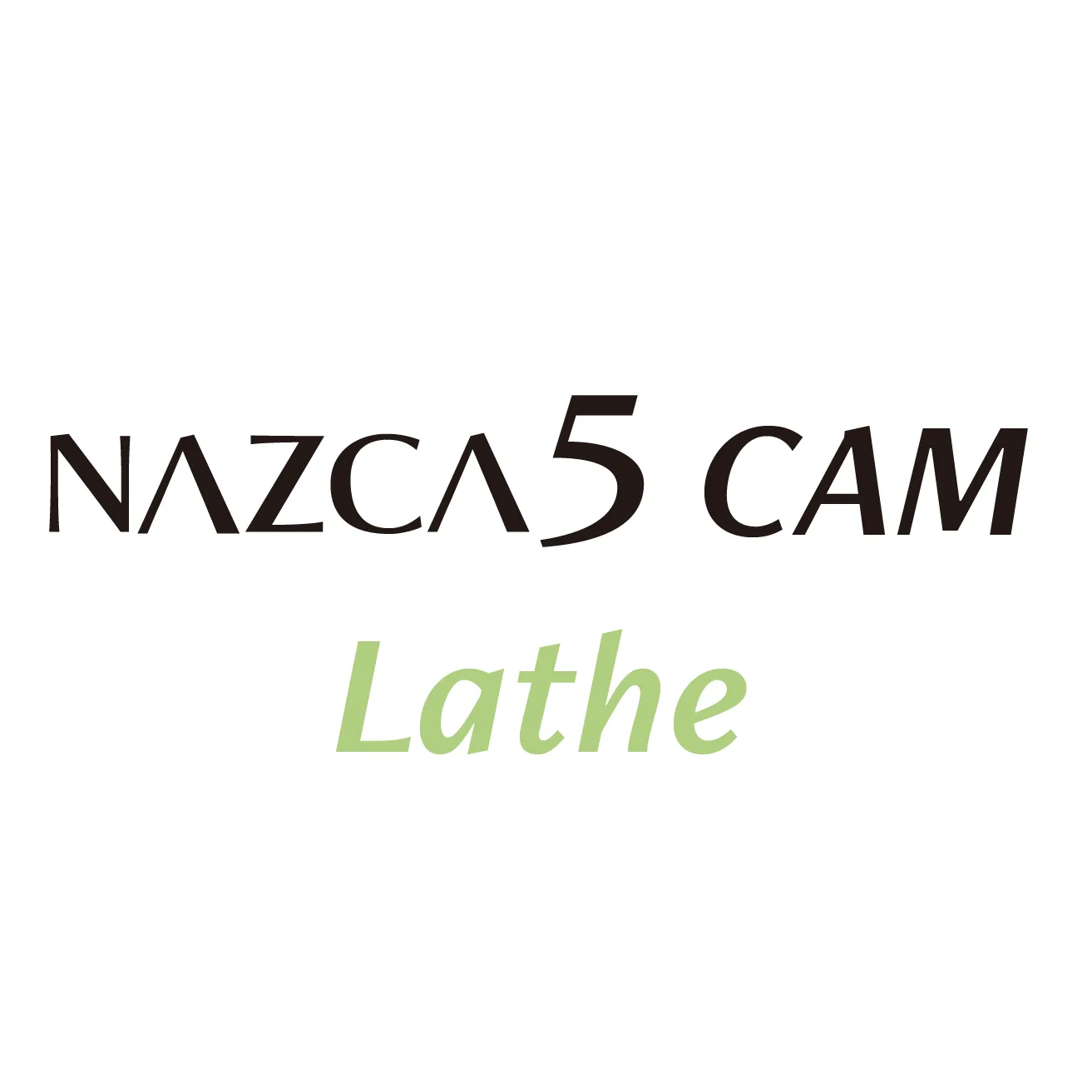 NAZCA5 CAM Lathe