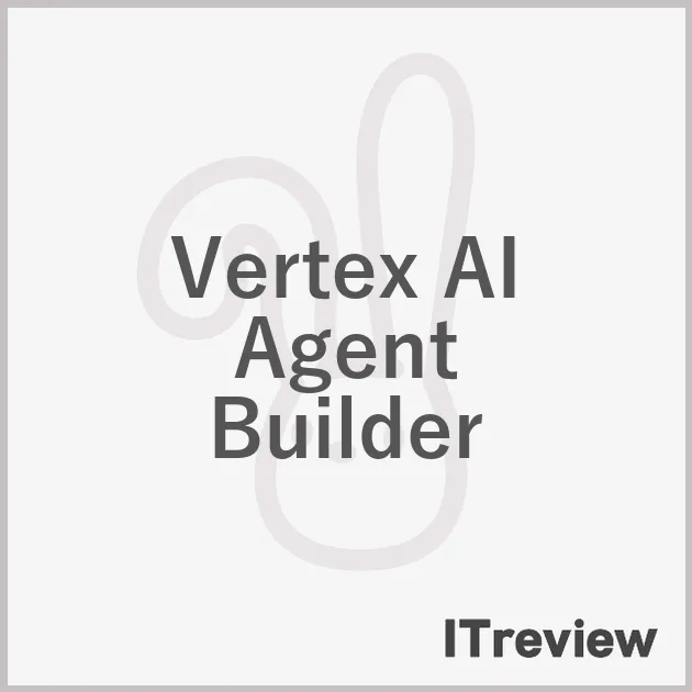 Vertex AI Agent Builder