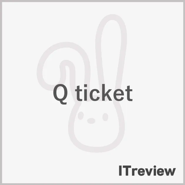 Q ticket