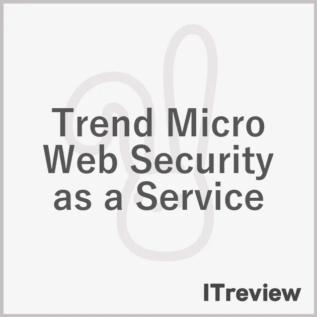 Trend Micro Web Security as a Service