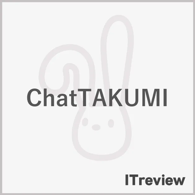 ChatTAKUMI