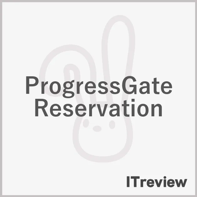 ProgressGate Reservation