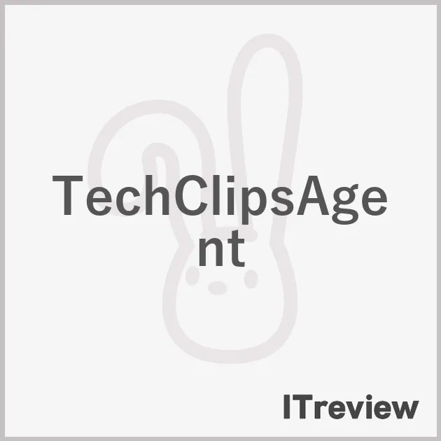 TechClipsAgent