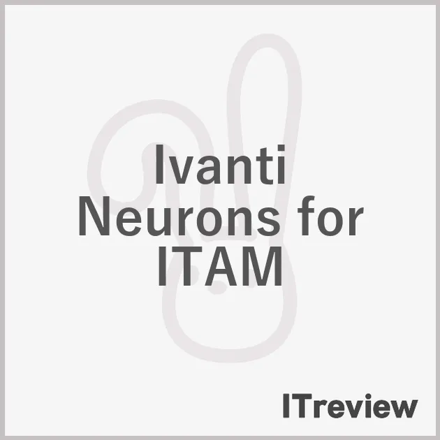 Ivanti Neurons for ITAM