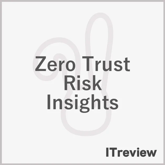 Zero Trust Risk Insights