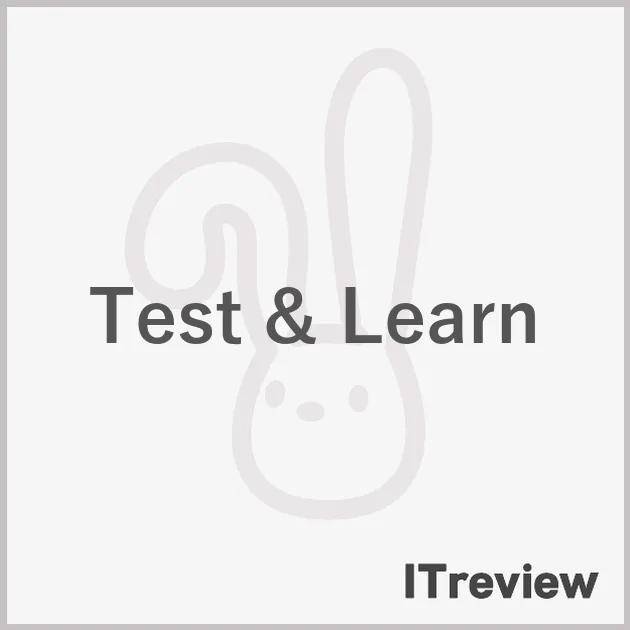 Test & Learn