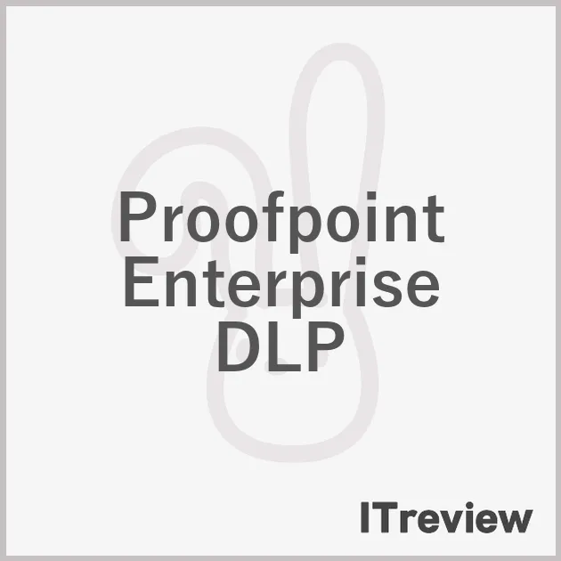 Proofpoint Enterprise DLP