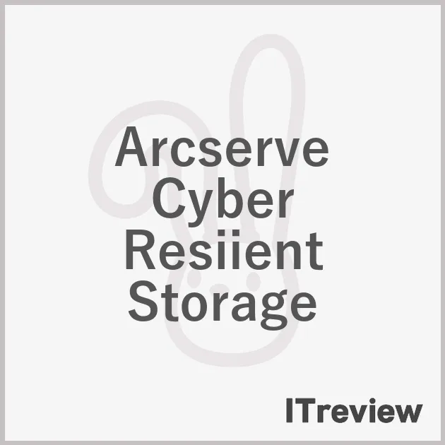 Arcserve Cyber Resiient Storage