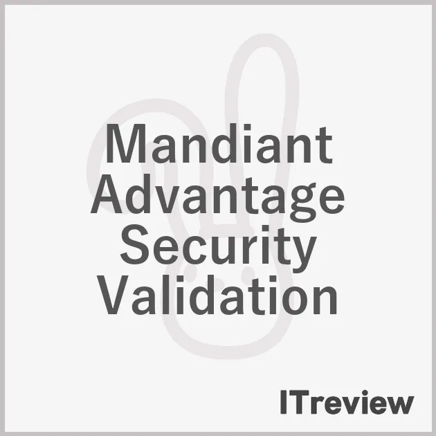 Mandiant Advantage Security Validation