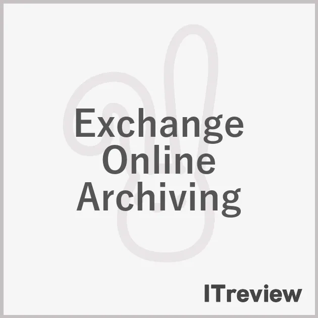 Exchange Online Archiving