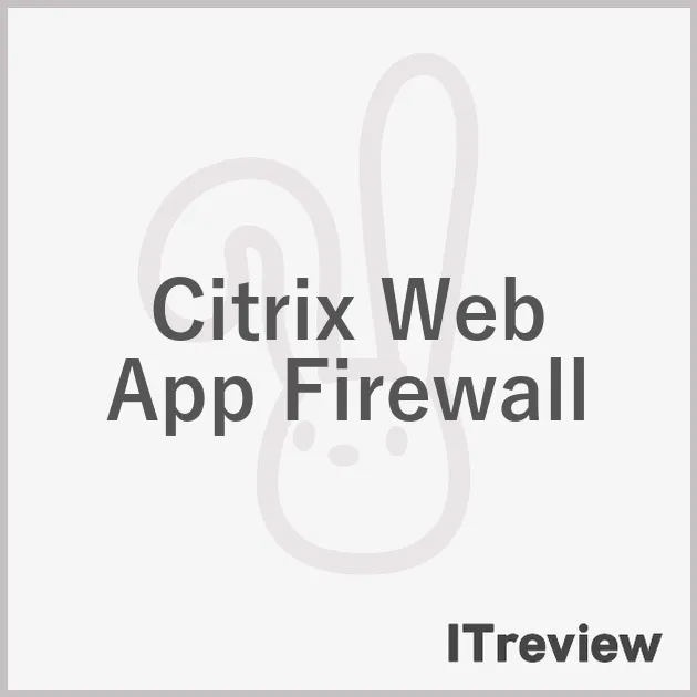 Citrix Web App Firewall