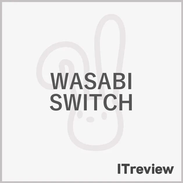 WASABI SWITCH