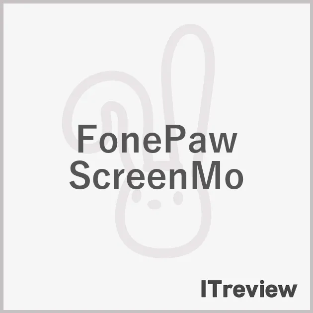 FonePaw ScreenMo