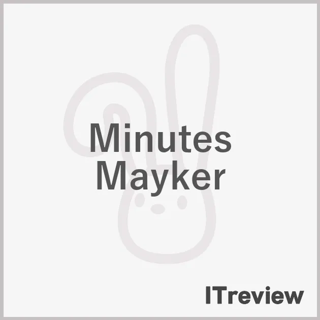 Minutes Mayker
