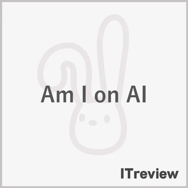 Am I on AI