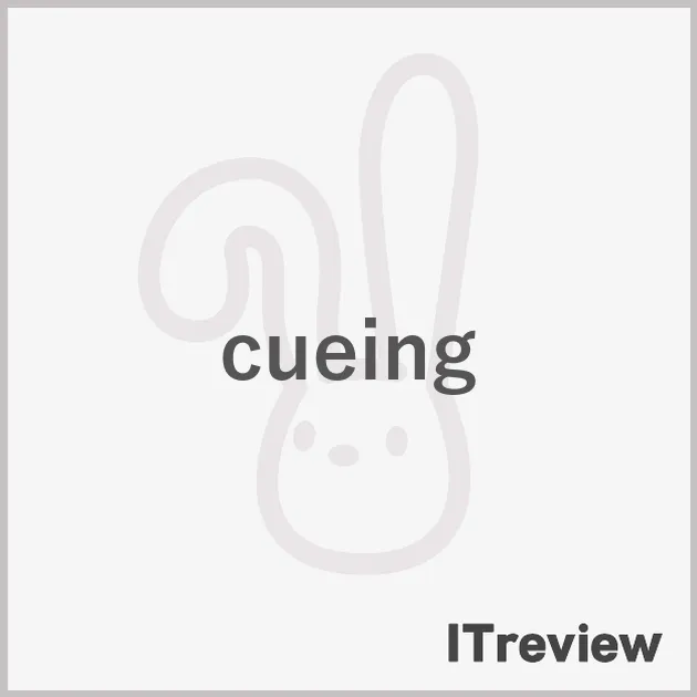 cueing