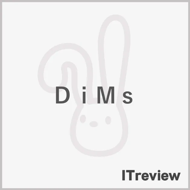 ＤｉＭｓ