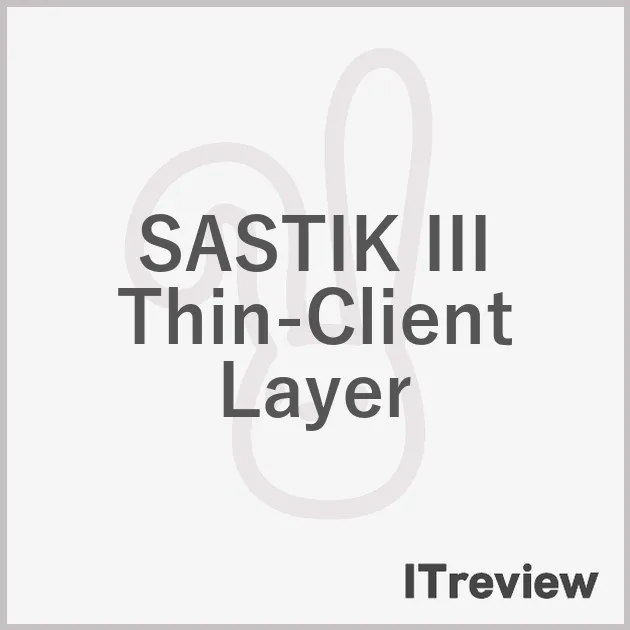 SASTIK III Thin-Client Layer